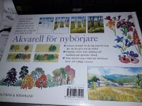 Akvarell f&ouml;r nyb&ouml;rjare : tekniken steg f&ouml;r steg / Anne Elsworth ; &ouml;vers&auml;ttning: Barbro Ahlstr&ouml;m ; fackgranskning: Urban Ekelund.