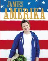 Jamies Amerika / Jamie Oliver ; fotografier och collage av David Loftus ; &ouml;vers&auml;ttning av Johan Nilsson.