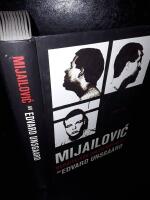 Mijailović : ber&auml;ttelsen om en m&ouml;rdare / Edvard Unsgaard.