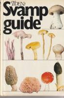 (3 SVAMPB&Ouml;CKER): Tidens svampguide / M. Svrček + Svamp att plocka och laga / Sven Tollin + Lilla svampboken / Pelle Holmberg & Hans Marklund.