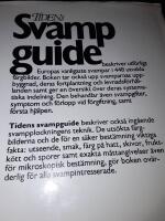 (3 SVAMPB&Ouml;CKER): Tidens svampguide / M. Svrček + Svamp att plocka och laga / Sven Tollin + Lilla svampboken / Pelle Holmberg & Hans Marklund.