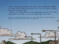 (3 barnb&ouml;cker ) Norris g&aring;r skallg&aring;ng + Norris och den blommiga skolv&auml;skan + Norris och Sunna p&aring; sopjakt / [f&ouml;rfattare: Karin Drangel ; illustrat&ouml;r: Arvid Steen].