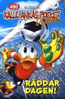Kalle Ankas Pocket:  Nr 480 - " R&auml;dda dagen! " + Nr 481 : 50  + Nr 482 - Sommar lycka +Nr 484 : Det luktar guld! (4 pocketb&ouml;cker)