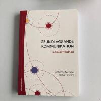 Grundl&auml;ggande kommunikation - - inom omv&aring;rdnad