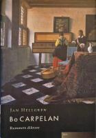 Bo Carpelan - rummets diktare