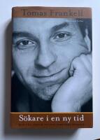 Frankell, T/S&ouml;kare i en ny tid. min v&auml;g.....