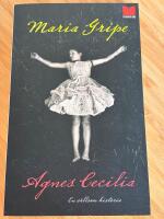 Agnes Cecilia : en s&auml;llsam historia