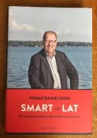 Smart och lat : stressdoktorns b&auml;sta r&aring;d till alla tokstressade