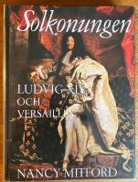 Solkonungen Ludvig XIV och Versailles