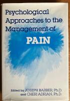 Psychological Approaches to the Management of Pain