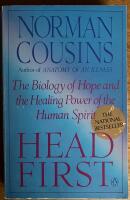 Head First : the Biology of Hope and the Healing Power of the Human Spirit