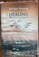 Healing : resan till l&auml;kedom