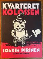 Kvarteret Kolossen : samlade serier