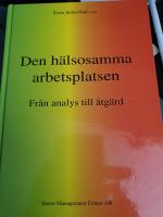 Den h&auml;lsosamma arbetsplatsen
