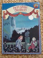 DEN SISTE DRAKEN -EN MODERN SAGA