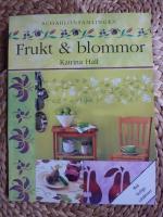 SCHABLONSAMLINGEN : FRUKT &  BLOMMOR