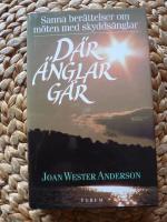 D&Auml;R &Auml;NGLAR G&Aring;R - Sanna ber&auml;ttelser om m&ouml;ten med skydds&auml;nglar