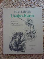 UVABO-KARIN -  Ber&auml;ttelser om &auml;ventyr i h&auml;lsingeskogarna