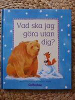 VAD SKA JAG G&Ouml;RA UTAN DIG?