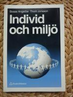 INDIVID OCH MILJ&Ouml; &ndash; Att utveckla och stimulera m&auml;nniskors milj&ouml;engagemang