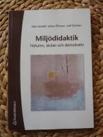 MILJ&Ouml;DIDAKTIK - Naturen, skolan och demokratin