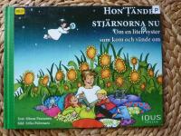 HON T&Auml;NDER STJ&Auml;RNORNA NU : Om en liten syster som kom och v&auml;nde om