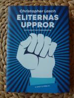 ELITERNAS UPPROR och sveket mot demokratin