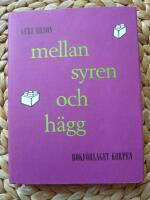 MELLAN SYREN OCH H&Auml;GG