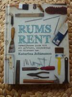 RUMSRENT - Hemmafixarens guide till ett giftfritt, milj&ouml;v&auml;nligt och h&auml;lsosamt hem