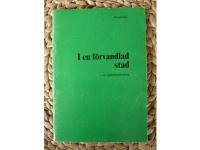 I EN F&Ouml;RVANDLAD STAD (Per Anders Fogelstr&ouml;m) - EN STUDIEHANDLEDNING