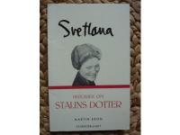 SVETLANA - HISTORIEN OM STALINS DOTTER
