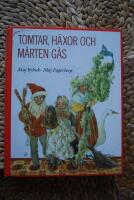 TOMTAR, H&Auml;XOR OCH M&Aring;RTEN G&Aring;S : &Aring;rets fester f&ouml;rr och nu