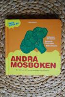 ANDRA MOSBOKEN - En kokbok f&ouml;r hungriga bebisars f&ouml;r&auml;ldrar