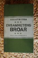 ENSAMHETENS BROAR