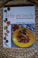 &Auml;T F&Ouml;R ETT BRA LIV - bra mat med antioxidanter