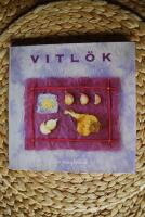 VITL&Ouml;K: EN RECEPTBOK