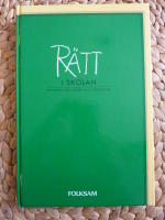 R&Auml;TT I SKOLAN  - HANDBOK F&Ouml;R L&Auml;RARE OCH F&Ouml;R&Auml;LDRAR