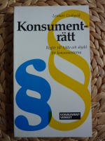 KONSUMENTR&Auml;TT - REGLER TILL HJ&Auml;LP OCH SKYDD F&Ouml;R KONSUMENTERNA