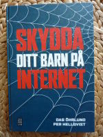 SKYDDA DITT BARN P&Aring; INTERNET