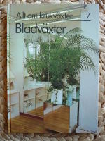 ALLT OM KRUKV&Auml;XTER 7 - BLADV&Auml;XTER