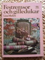 FESTREMSOR OCH GILLEDUKAR