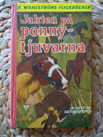 JAKTEN P&Aring; PONNYTJUVARNA