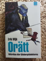 OR&Auml;TT. R&Auml;TTSR&Ouml;TAN EFTER G&Ouml;TEBORGSH&Auml;NDELSERNA