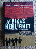 AFRIKAS HEMLIGHET - OCH DE F&Ouml;RBJUDNA KUNSKAPERNA