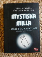 MYSTISKA MILLA OCH SPÖKSKOLAN. DEN FÖRSTA SANNINGEN