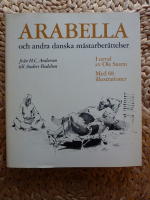 ARABELLA OCH ANDRA DANSKA M&Auml;STARBER&Auml;TTELSER