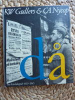 V&Aring;RA BEREDSKAPS&Aring;R 1939 - 1945. D&Aring;