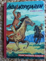 INDIANSPEJAREN. VILDA V&Auml;STERNS HJ&Auml;LTAR