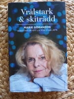 VR&Aring;LSTARK & SKITR&Auml;DD.  MARIE G&Ouml;RANZON BER&Auml;TTAR OM SITT LIV F&Ouml;R STINA JOFS