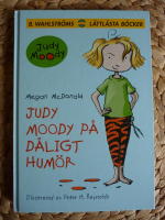 JUDY MOODY P&Aring; D&Aring;LIGT HUM&Ouml;R